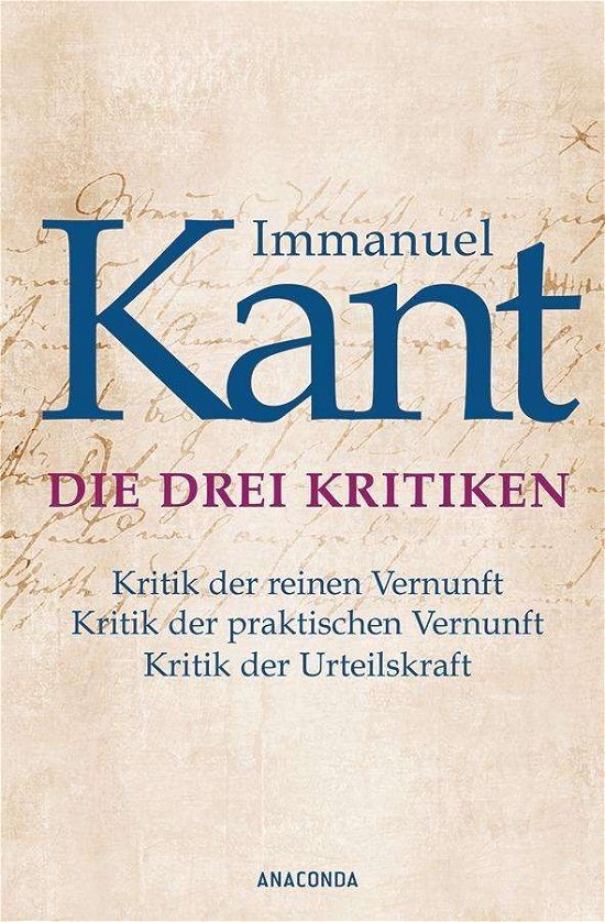Cover for Kant · Die drei Kritiken. (Bog)