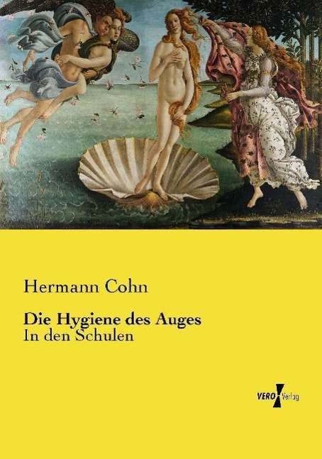 Cover for Cohn · Die Hygiene des Auges (Book) (2021)