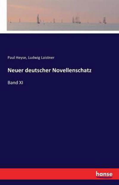 Cover for Paul Heyse · Neuer deutscher Novellenschatz: Band XI (Paperback Book) (2016)