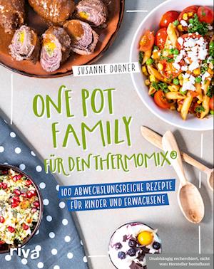 Cover for Susanne Dorner · One Pot Family für den Thermomix® (Book) (2024)