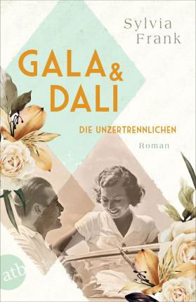 Cover for Sylvia Frank · Gala und Dalí - Die Unzertrennlichen (Paperback Book) (2022)