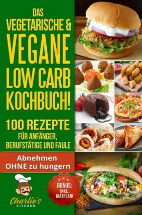 Cover for Kitchen · DAS Vegetarische &amp; Vegane LOW C (Book)