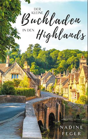 Cover for Nadine Feger · Der kleine Buchladen in den Highlands (Paperback Book) (2021)