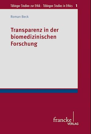 Cover for Roman Beck · Transparenz in der biomedizinischen Forschung (Paperback Book) (2013)