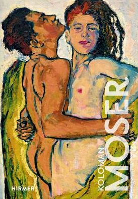 Koloman Moser - The Great Masters of Art - Elisabeth Leopold - Libros - Hirmer Verlag - 9783777430720 - 5 de julio de 2018