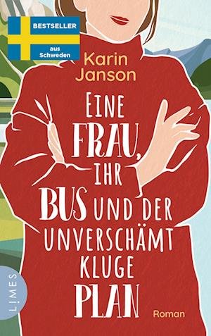 Cover for Karin Janson · Eine Frau, ihr Bus und der unverschämt kluge Plan (Book) (2023)