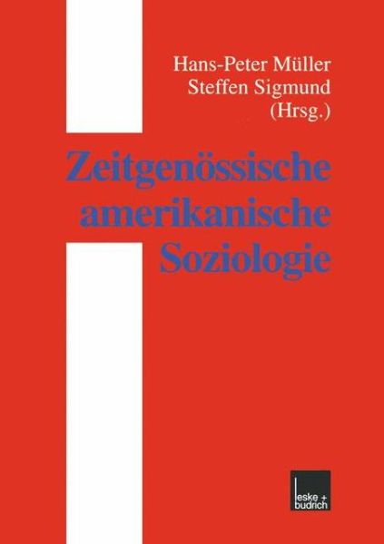 Cover for Hans-peter Muller · Zeitgenoessische Amerikanische Soziologie (Paperback Book) [2000 edition] (2000)