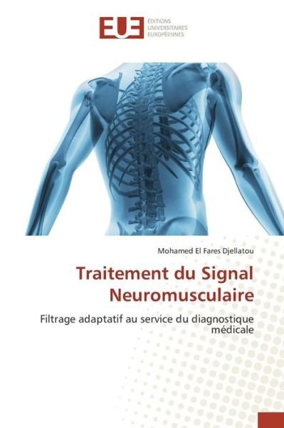 Cover for Djellatou Mohamed El Fares · Traitement Du Signal Neuromusculaire (Pocketbok) (2018)