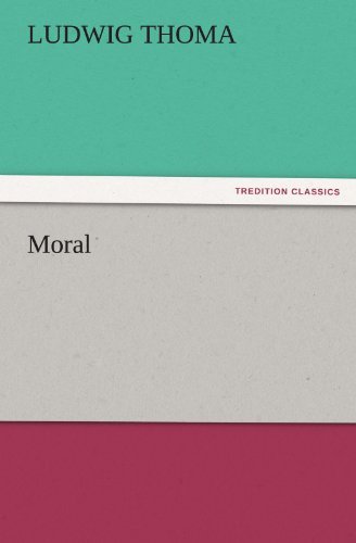 Cover for Ludwig Thoma · Moral (Tredition Classics) (Paperback Book) (2011)