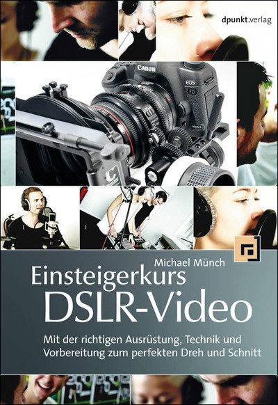 Cover for Münch · Einsteigerkurs DSLR-Video (Bog)