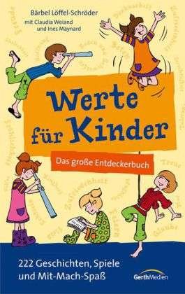 Cover for Löffel-Schröder · Werte für Kinder (Bog)