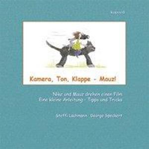 Cover for Lachmann · Kamera, Ton, Klappe - Mauz (Book)