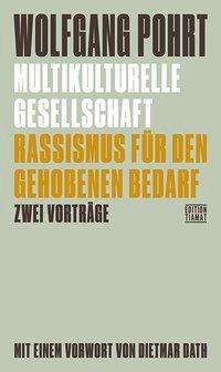 Cover for Pohrt · Multikulturelle Gesellschaft &amp; Ra (Bok)