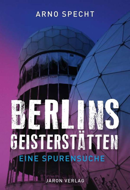 Cover for Specht · Berlins Geisterstätten (Book)