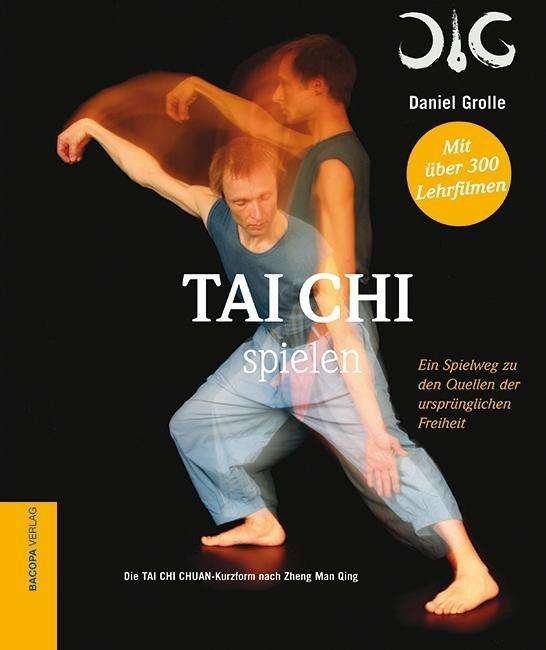 Cover for Grolle · Tai Chi spielen. (Bog)