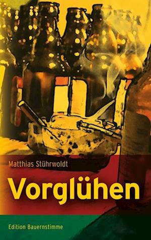 Cover for Matthias Stührwoldt · Vorglühen (Book) (2022)