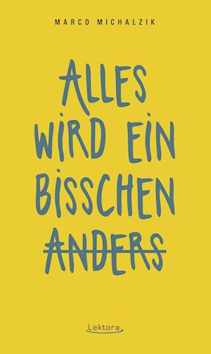 Cover for Marco Michalzik · Alles wird ein bisschen anders (Paperback Book) (2021)