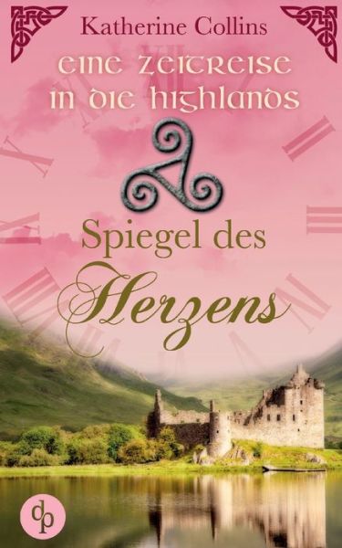 Spiegel des Herzens (Historisch - Collins - Books -  - 9783960874720 - November 16, 2020