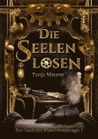 Cover for Meurer · Die Seelenlosen (Bok)