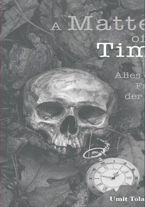 Cover for Umit Tolan · A Matter of Time (Book) (2023)