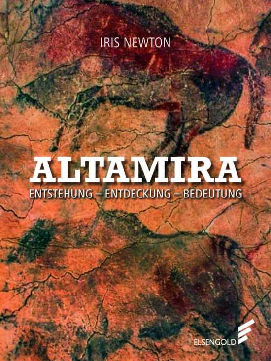 Altamira - Iris Newton - Books - ELSENGOLD Verlag - 9783962010720 - August 25, 2021