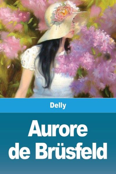 Cover for Delly · Aurore de Brusfeld (Paperback Book) (2020)