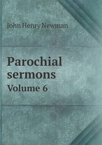 Cover for Newman John Henry · Parochial Sermons Volume 6 (Paperback Book) (2013)