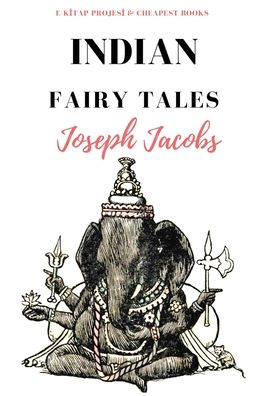 Cover for Joseph Jacobs · Indian Fairy Tales (Inbunden Bok)