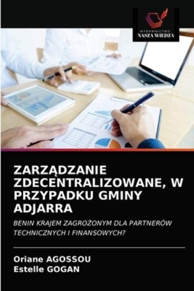 Cover for Oriane Agossou · Zarz?dzanie Zdecentralizowane, W Przypadku Gminy Adjarra (Paperback Book) (2021)