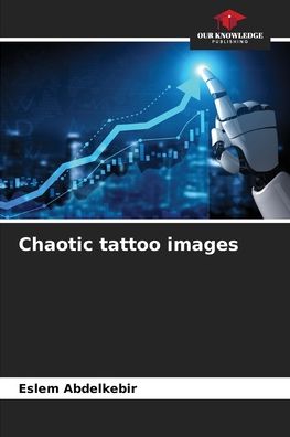 Cover for Eslem Abdelkebir · Chaotic tattoo images (Paperback Book) (2021)