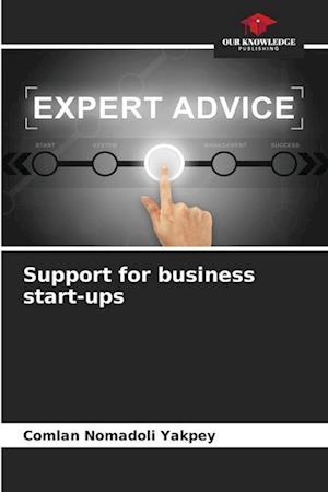 Cover for Comlan Nomadoli Yakpey · Support for business start-ups (Paperback Book) (2024)