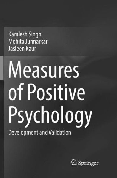 Cover for Kamlesh Singh · Measures of Positive Psychology: Development and Validation (Paperback Book) [Softcover reprint of the original 1st ed. 2016 edition] (2018)