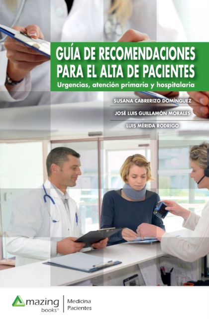 Cover for Susana Cabrerizo Dominguez · Guia de Recomendaciones Para El Alta de Pacientes (Paperback Book) (2021)
