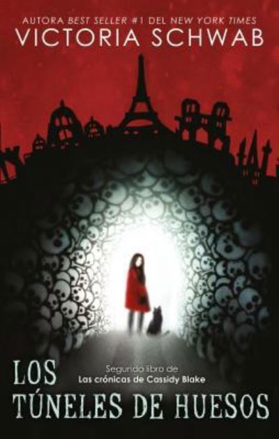 Cover for Victoria Schwab · Los túneles de huesos (Pocketbok) (2019)