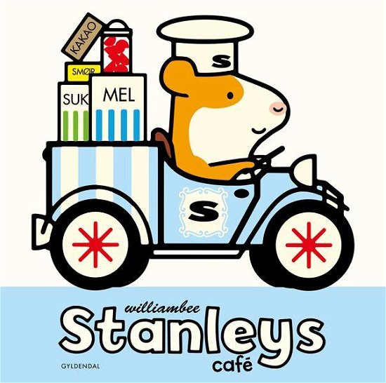 Cover for William Bee · Stanley: Stanleys café (Bound Book) [1. wydanie] [Indbundet] (2014)