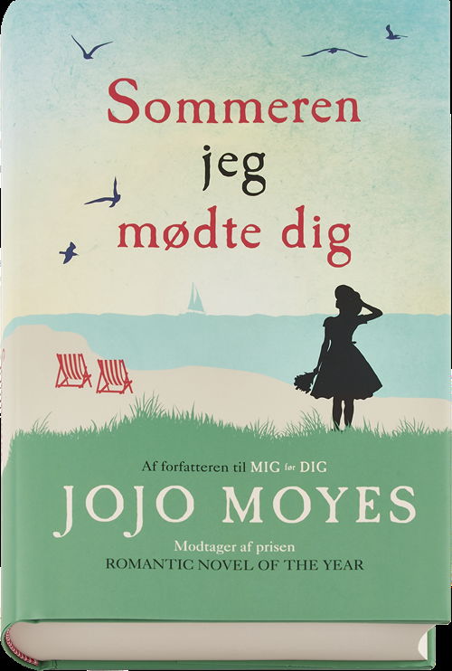 Cover for Jojo Moyes · Sommeren jeg mødte dig (Bound Book) [1.º edición] (2016)