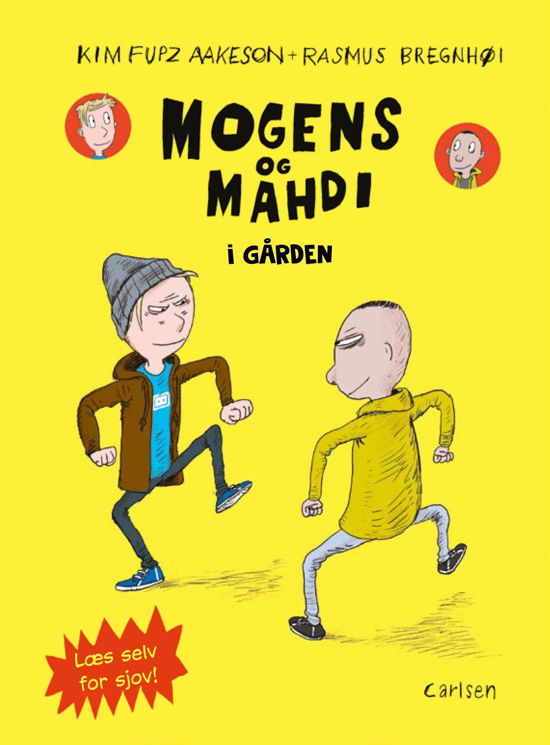 Cover for Kim Fupz Aakeson · Mogens og Mahdi – Læs selv for sjov: Mogens og Mahdi i gården (Bound Book) [1. Painos] (2019)