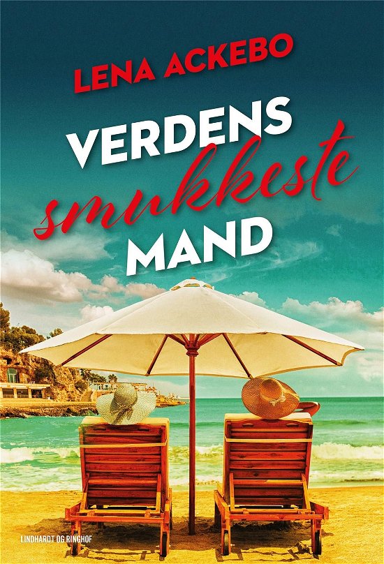 Cover for Lena Ackebo · Verdens smukkeste mand (Sewn Spine Book) [4th edição] (2020)