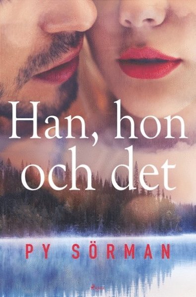 Cover for Py Sörman · Han, hon och det (Bok) (2019)