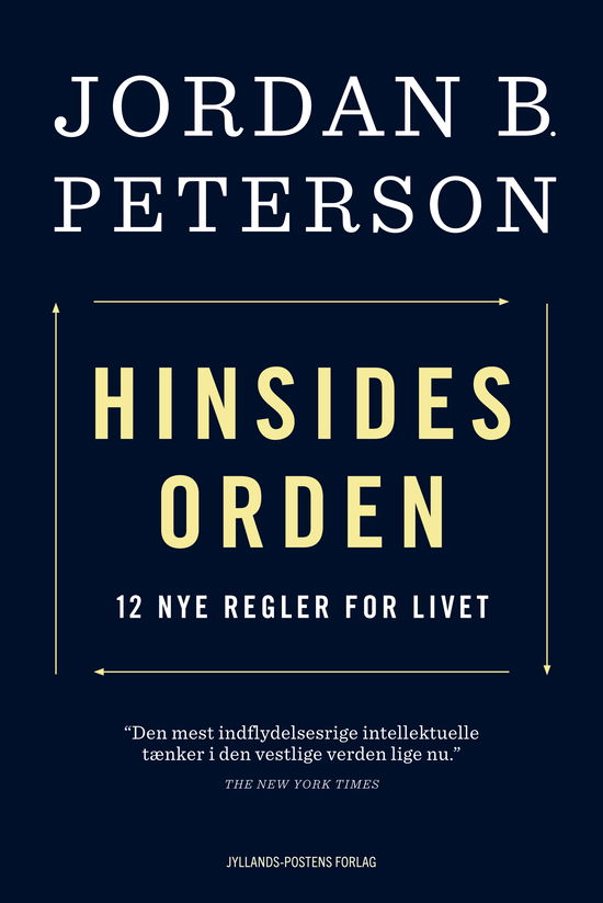 Hinsides orden - Jordan B. Peterson - Bøger - Jyllands-Postens Forlag - 9788740060720 - 2. marts 2021