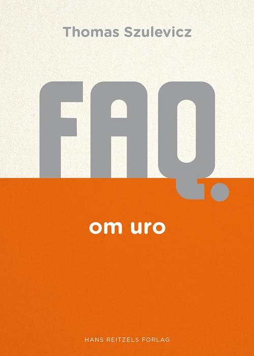 FAQ-serien: FAQ om uro - Thomas Szulevicz - Books - Hans Reitzels Forlag - 9788741261720 - June 22, 2016