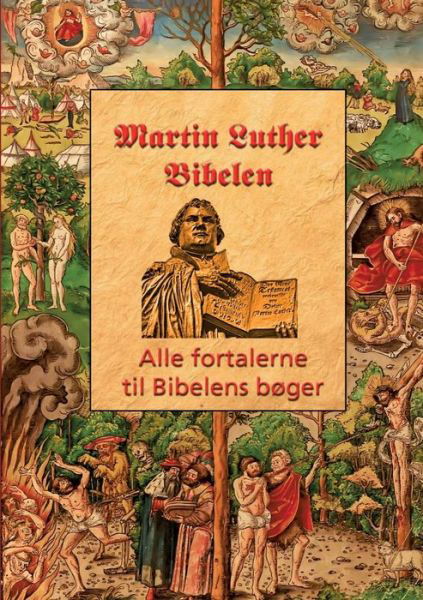 Cover for Finn B. Andersen · Martin Luther - Fortalerne til Bibelen (Pocketbok) [1:a utgåva] (2018)