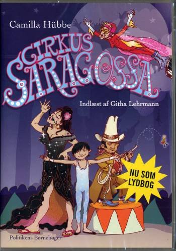 Cover for Camilla Hübbe · Cirkus Saragossa (Hörbok (MP3)) [1:a utgåva] (2007)