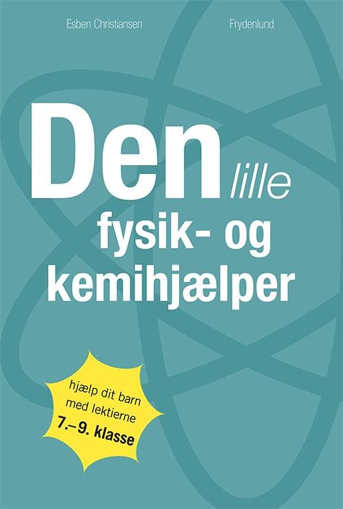 Cover for Esben Christiansen · Den lille fysik- og kemihjælper (Paperback Book) [1er édition] (2015)