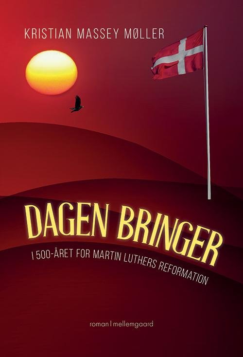 Cover for Kristian Massey Møller · Dagen bringer (Book) [1er édition] (2017)