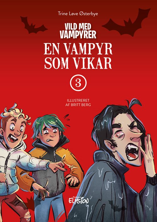 Cover for Trine Løve Østerbye · Vild med Vampyrer: En vampyr som vikar (Innbunden bok) [1. utgave] (2023)