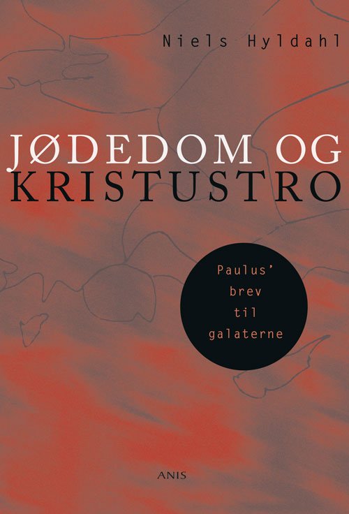 Cover for Nils Hyldahl · Jødedom og Kristustro (Sewn Spine Book) [1e uitgave] (2015)