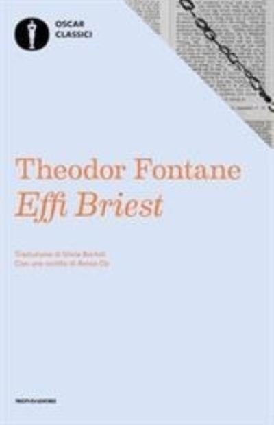 Effi Briest - Theodor Fontane - Books - Mondadori - 9788804746720 - December 18, 2021