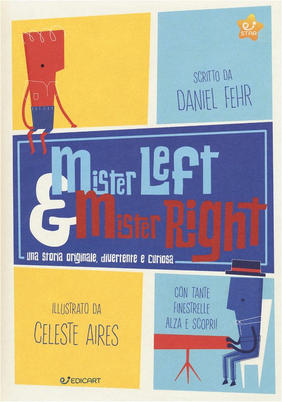 Cover for Daniel Fehr · Mister Left &amp; Mister Right. Ediz. A Colori (Bog)