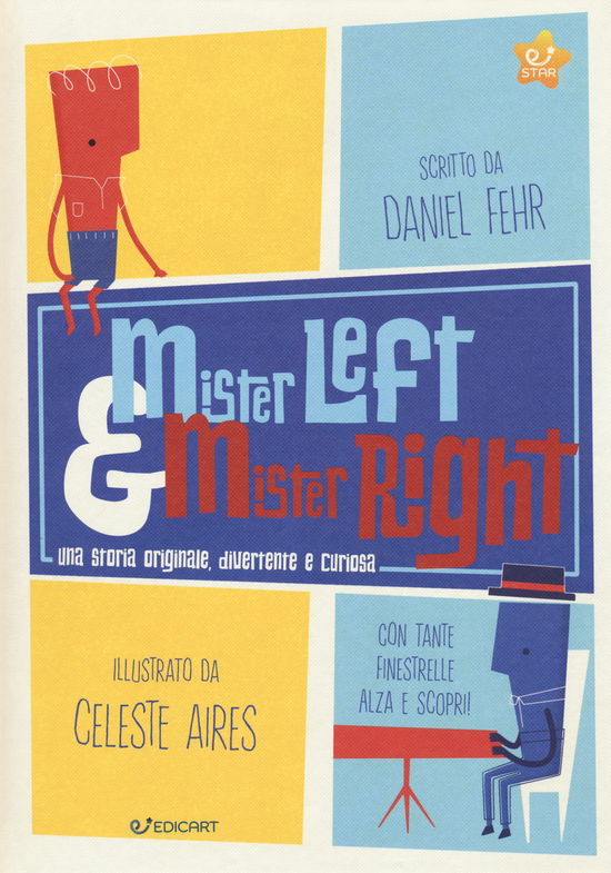 Cover for Daniel Fehr · Mister Left &amp; Mister Right. Ediz. A Colori (Book)